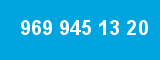 969 945 13 20